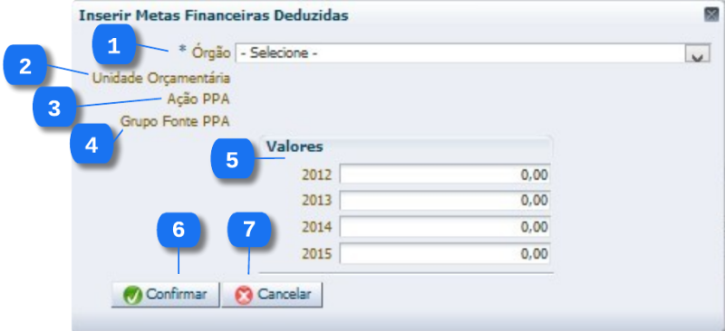 Arquivo:Planejamento - Plano Plurianual - emendaPPAEdit - Inserir Meta Fin Ded.png